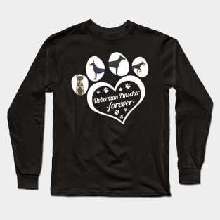 Doberman Pinscher forever Long Sleeve T-Shirt